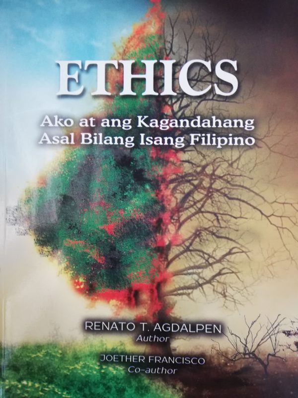 Ethics - Ako at ang Kagandahang Asal Bilang Isang Filipino