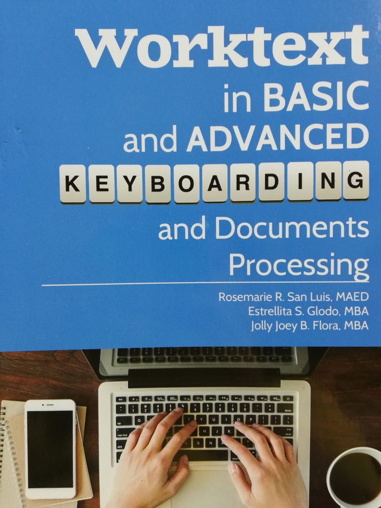 Worktext in Basic and Advanced Keyboarding and Documents Processing