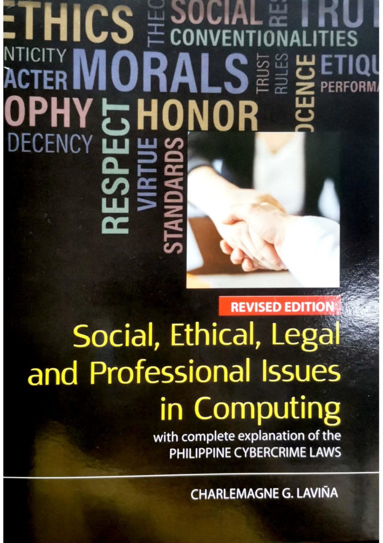 Social, Ethical, Legal and Professional Issues in Computing Revised Edition
