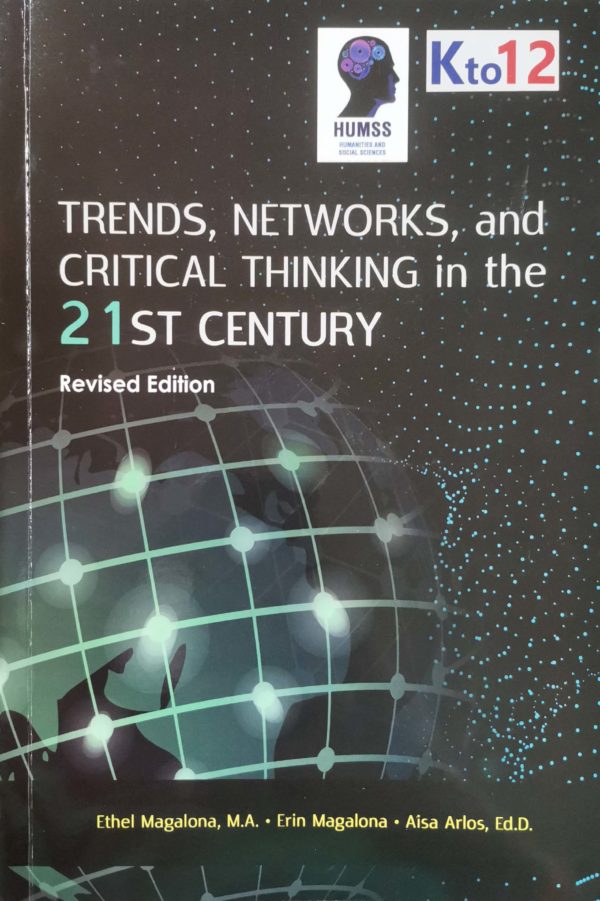 Trends, Networks and Critical Thinking in the 21st Century Revised Ed