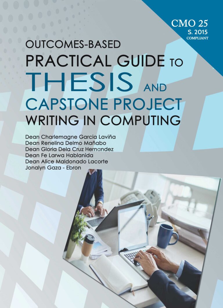 Outcomes-Based Practical Guide To Thesis and Capstone Project Writing In Computing