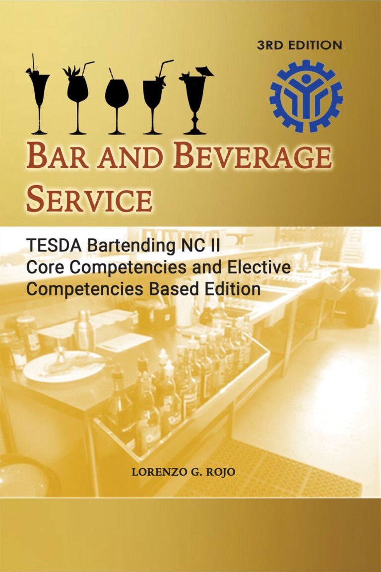 Bar and Beverage Service 3rd edition TESDA Bartending NC II core Competencies and Elective Competencies Based Edition