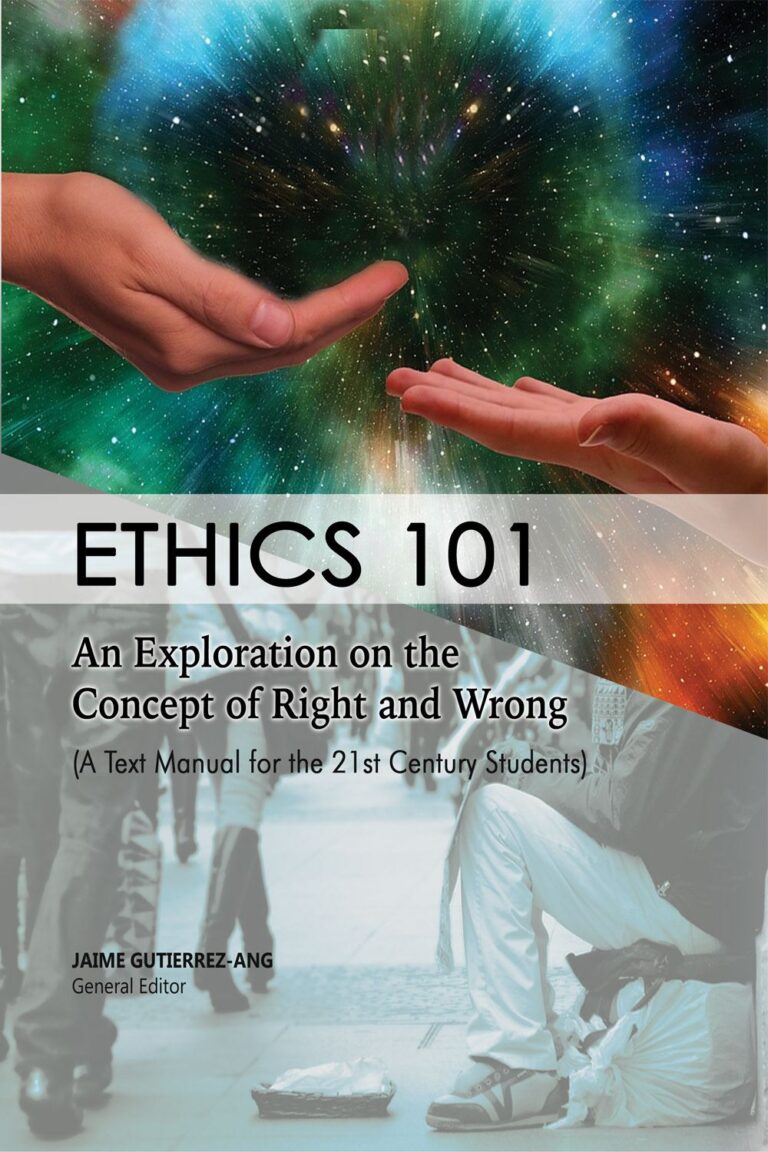 Ethics 101 An Exploring on the Concept of Right and Wrong