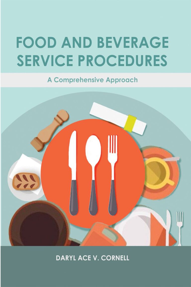 Food and Beverage Service Procedures ( A COMPREHENSIVE APPROACH)