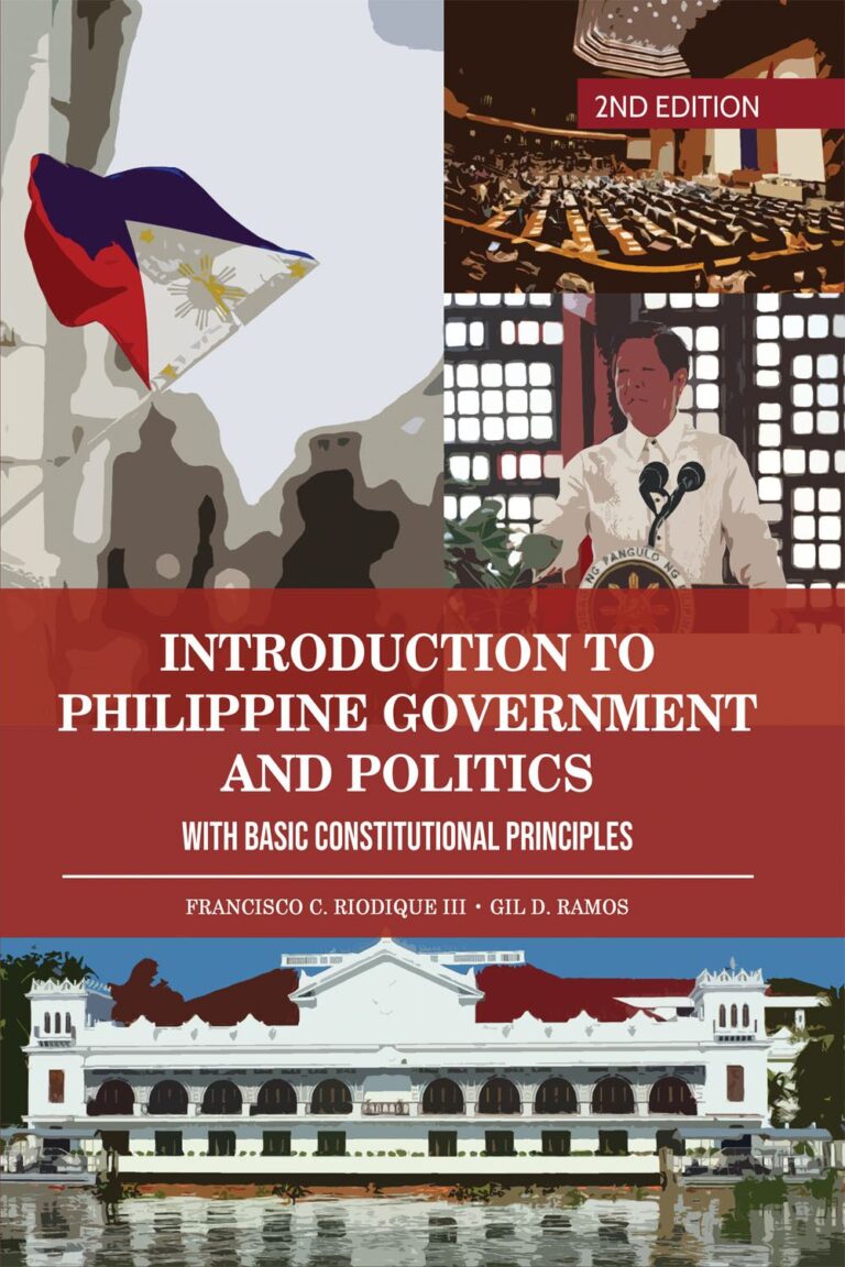 Introduction to Philippine Government & Politics with Basic Constitutional Principles 2ND EDITION