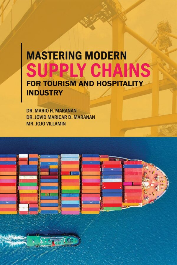 Mastering Modern Supply Chains for Tourism and Hospitality Industry