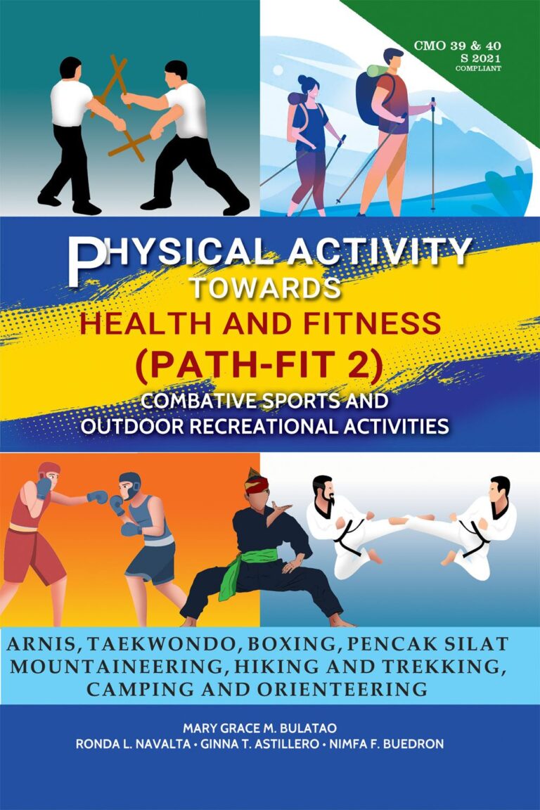 (PATH – FIT 2) PHYSICAL ACTIVITY TOWARDS HEALTH and FITNESS COMBATIVE SPORTS and OUTDOOR RECREATIONAL ACTIVITIES