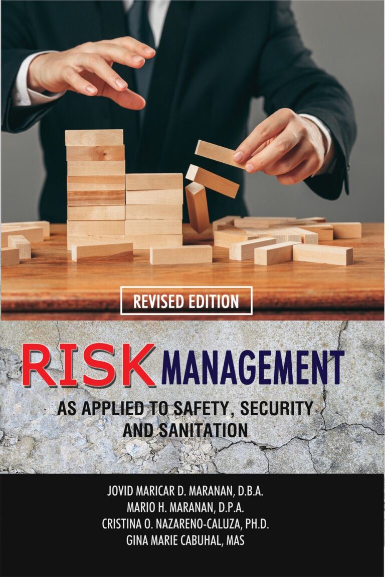 Risk Management as a Applied to Safety, Security and Sanitation REVISED EDITION
