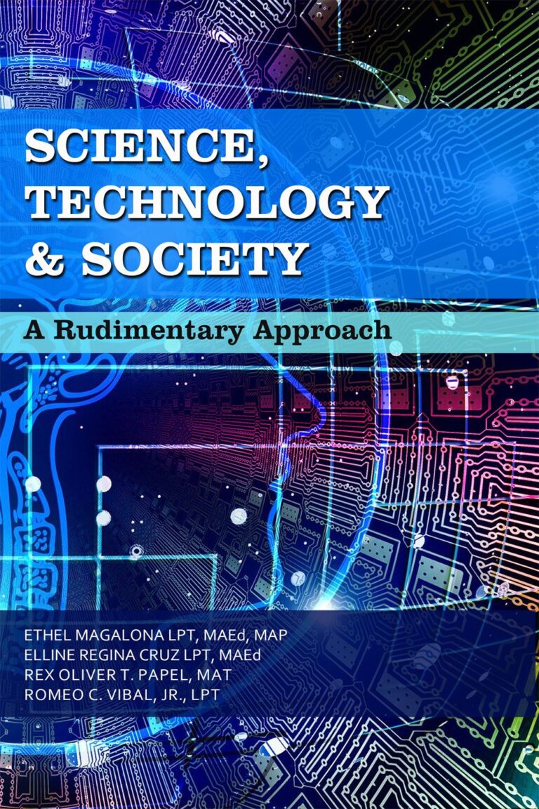 Science, Technology & Society ( A Ruimentary Approach )