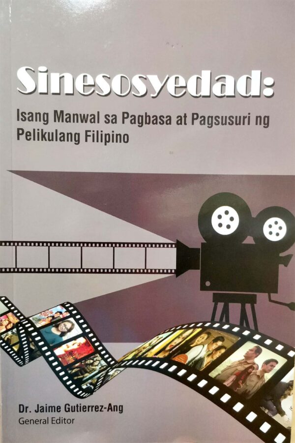 Sinesosyedad: Isang Manwal sa Pagbasa at Pagsusuri ng Pelikulang Filipino