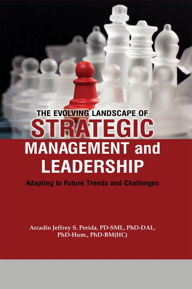 The Evolving Landscape of Strategic Management and Leadership
