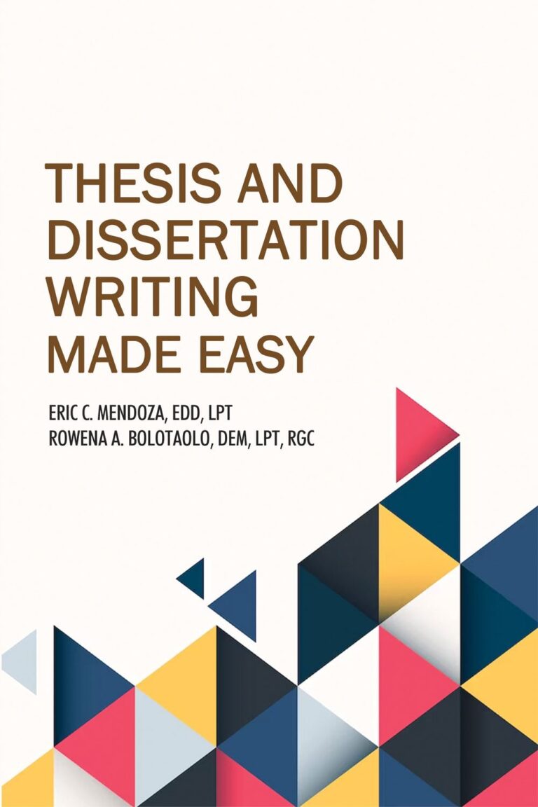 Thesis and Dissertation Writing Made Easy
