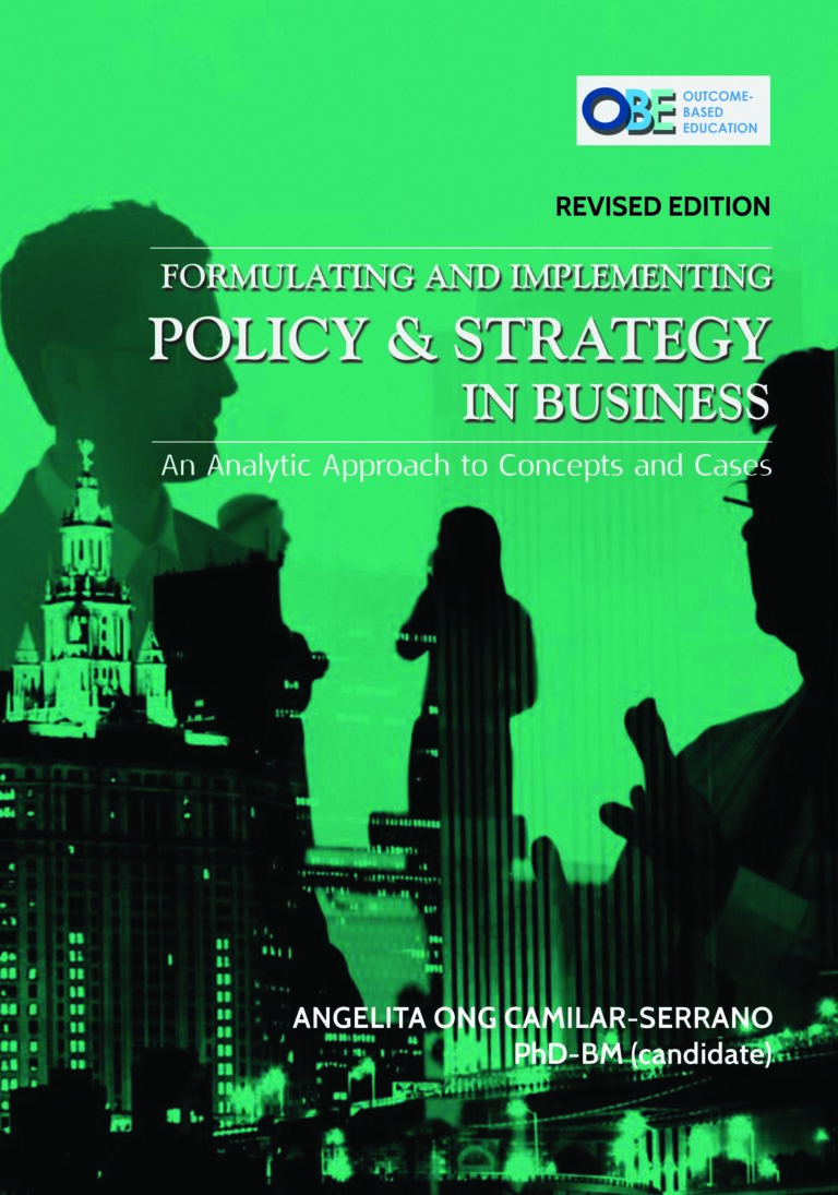 Formulating and Implementing Policy and Strategy in Business Revised Edition