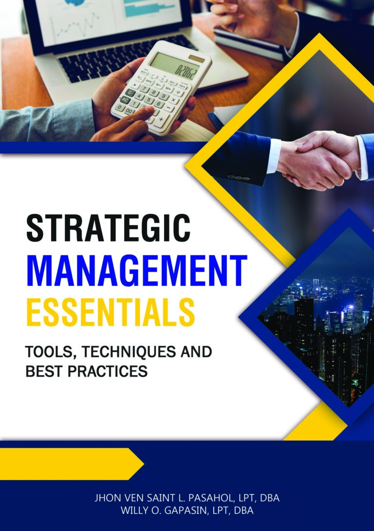 STRATEGIC  MANAGEMENT : Tools, Techniques and Best Practices