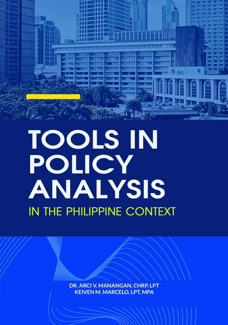 TOOLS IN POLICY ANALYSIS IN THE PHILIPPINE CONTEXT